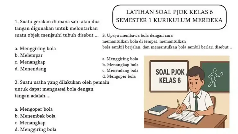 5 Fakta Mengejutkan Soal PJOK Kelas 6 Semester 1 dan Kunci Jawaban yang Wajib Diketahui