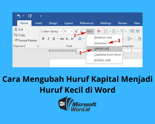 5 Cara Merubah Huruf Kapital di Word yang Jarang Diketahui, Ternyata Semudah Ini