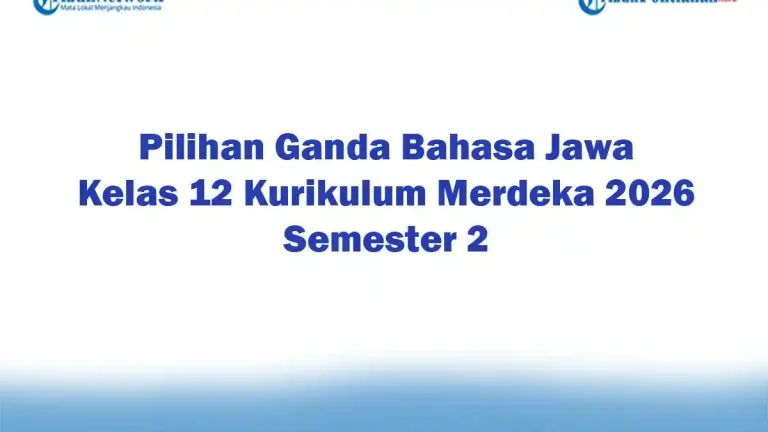 5 Rahasia Contoh Soal Bahasa Jawa Kelas 12 Semester 2 yang Sering Muncul di Ujian 2026 5 Rahasia Contoh Soal Bahasa Jawa Kelas 12 Semester 2 yang Sering Muncul di Ujian 2026