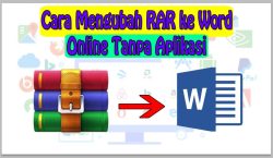 Rahasia Mengubah RAR Menjadi Word Online dalam 3 Langkah Mudah yang Wajib Kamu Coba Sekarang