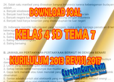 kumpulan soal tema 7 kelas 4 kurikulum 2013